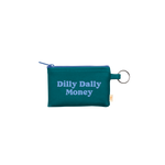A small zippered dark teal pouch with a light blue zipper with the saying "Dilly Dally Money" written in light blue. The pouch has an attached key ring.