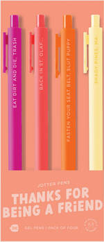 4 Toot Jotter pens in their peach Thanks For being a Friend toot packaging. Pink jotter says "Eat dirt and die, trash", Neon coral jotter says "Back in St. Olaf", Orange jotter says "Fasten your seat belt, slut puppy", Yellow jotter says "Shady Pines, Ma"