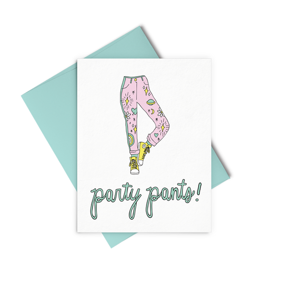 Party Pants is a cute greeting card of pink fun pants and includes a blue envelope.
