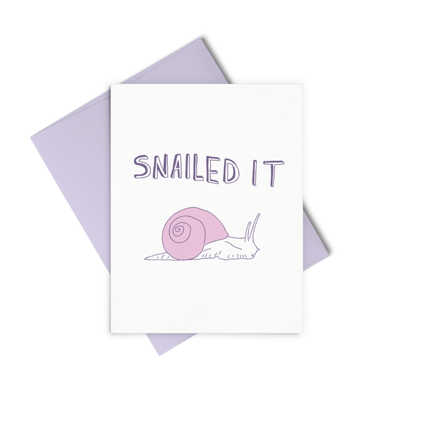 Snailed It is an encouraging greeting card with a purple snail and a purple envelope.