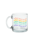 a cute glass mug that says what day is it