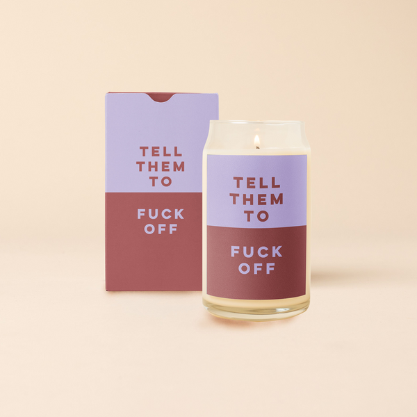 Purple and maroon decal on a 16 oz can glass that reads "TELL THEM TO FUCK OFF"